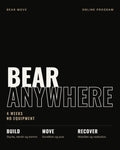 BEAR ANYWHERE – 4 uger, intet udstyr. Build, Move, Recover.